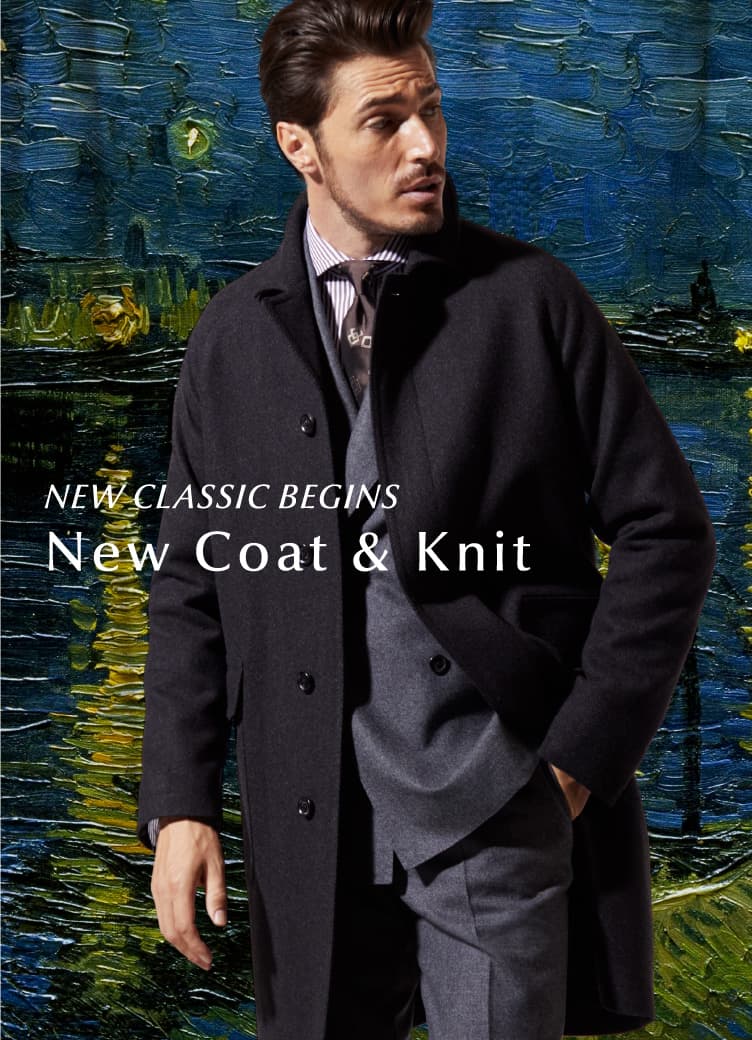 NEW CLASSIC BEGINS New Coat & Knit