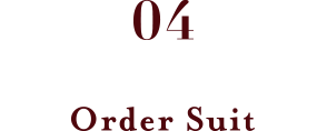 04 Order Suit