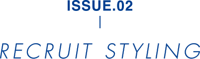 ISSUE.02 RECOMMENDED STYLING