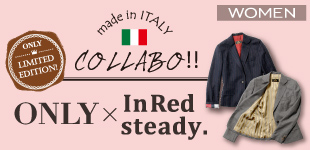 「ONLYテーラーメイド」×「InRed」、「steady.」タイアップ企画